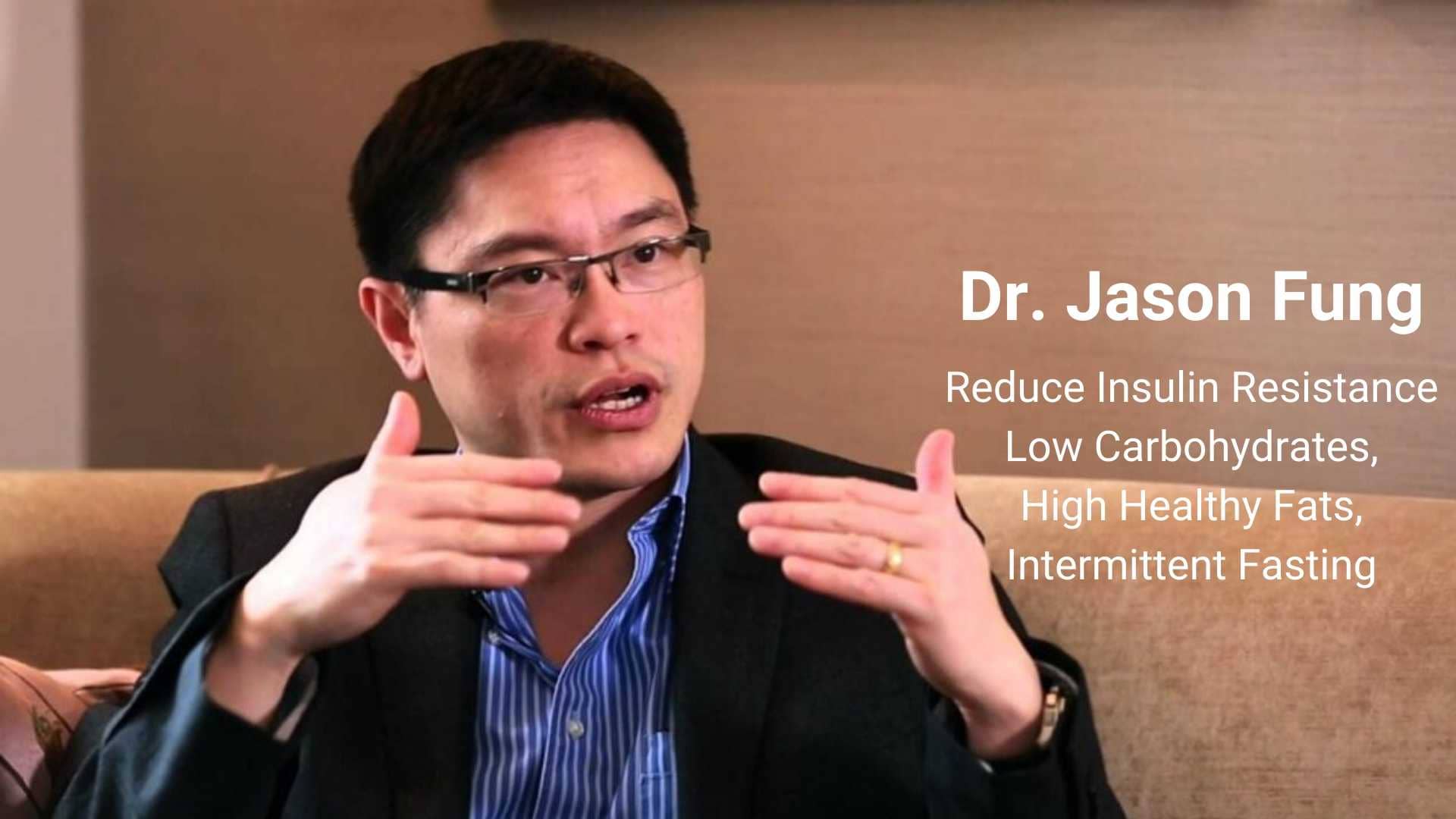 Dr Jason Fung LCHF Jason Fung MD Insulin