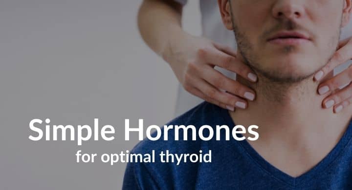 Simple Hormones for Thyroid
